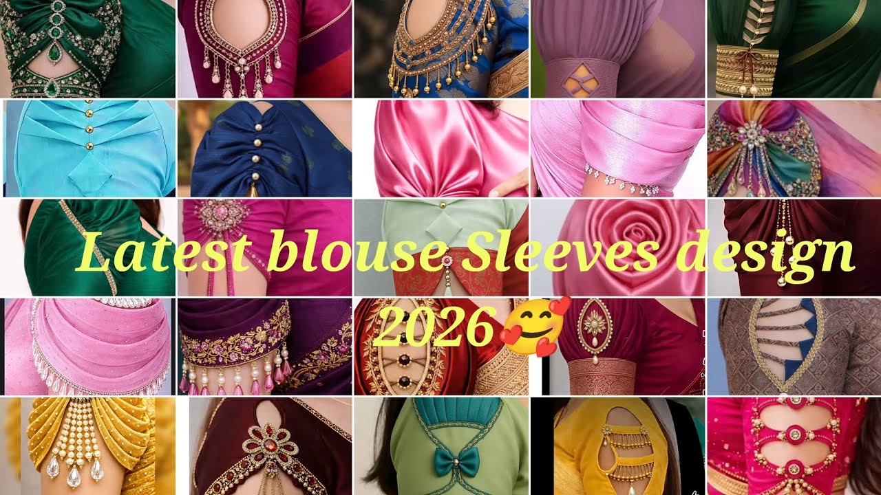 “100+🎉🎉 Latest Blouse Sleeves Designs 2026|Stylish Saree Blouse Sleeve |Designer Sleeves Collection”