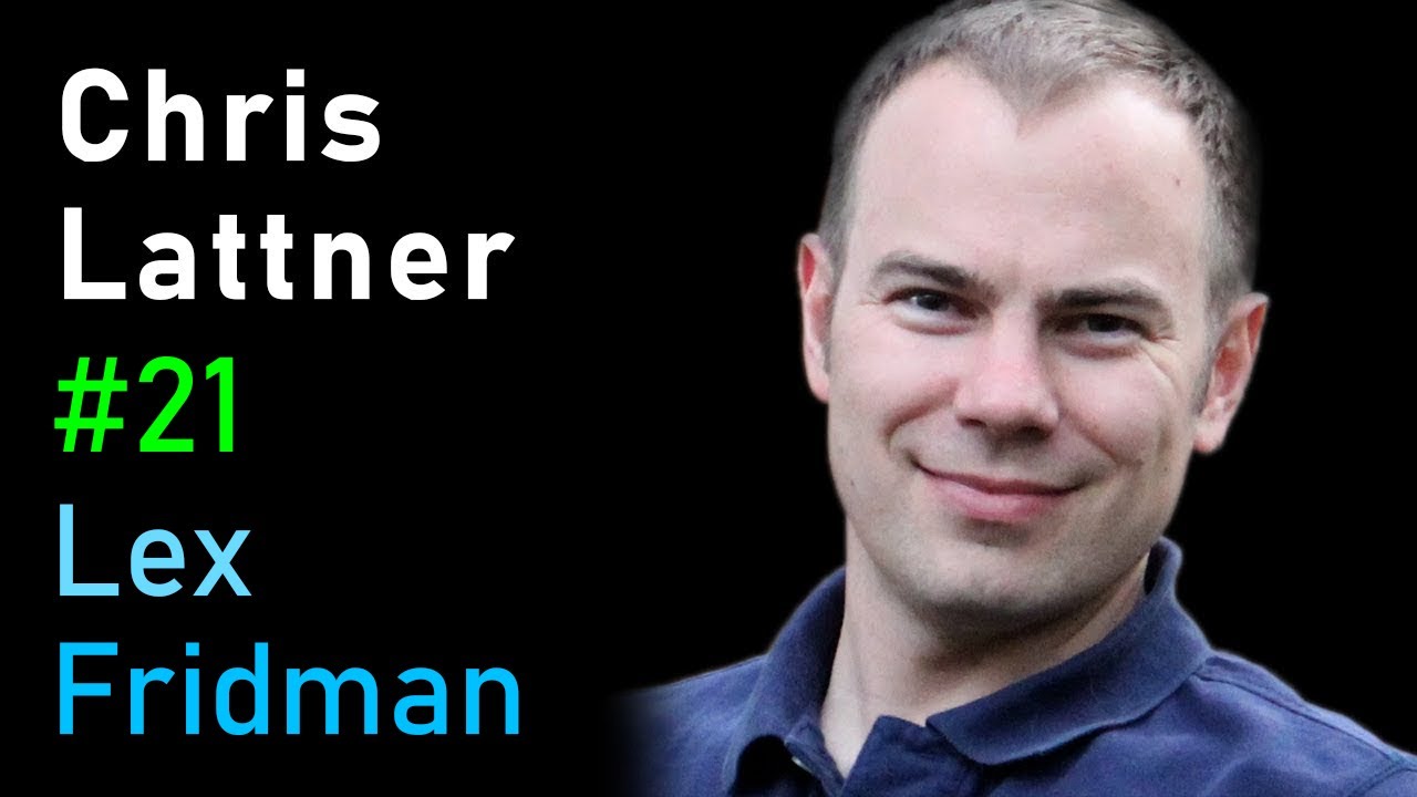 Chris Lattner: Compilers, LLVM, Swift, TPU, and ML Accelerators | Lex Fridman Podcast #21