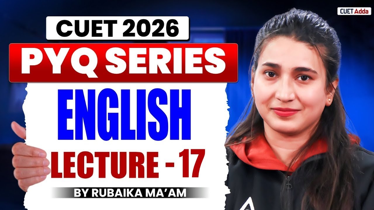 CUET 2026 English | Previous Year Question | CUET English PYQ Lecture 17 | By Rubaika Ma'am