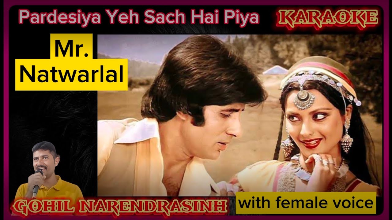 pardesiya yeh sach hai piya with female voice karaoke original track