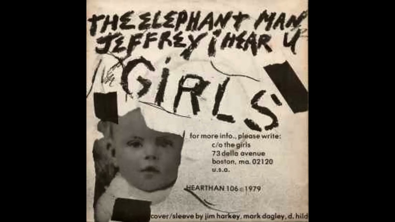 The Girls - Jeffrey I Hear You  / The Elephant Man 7'' (1979)