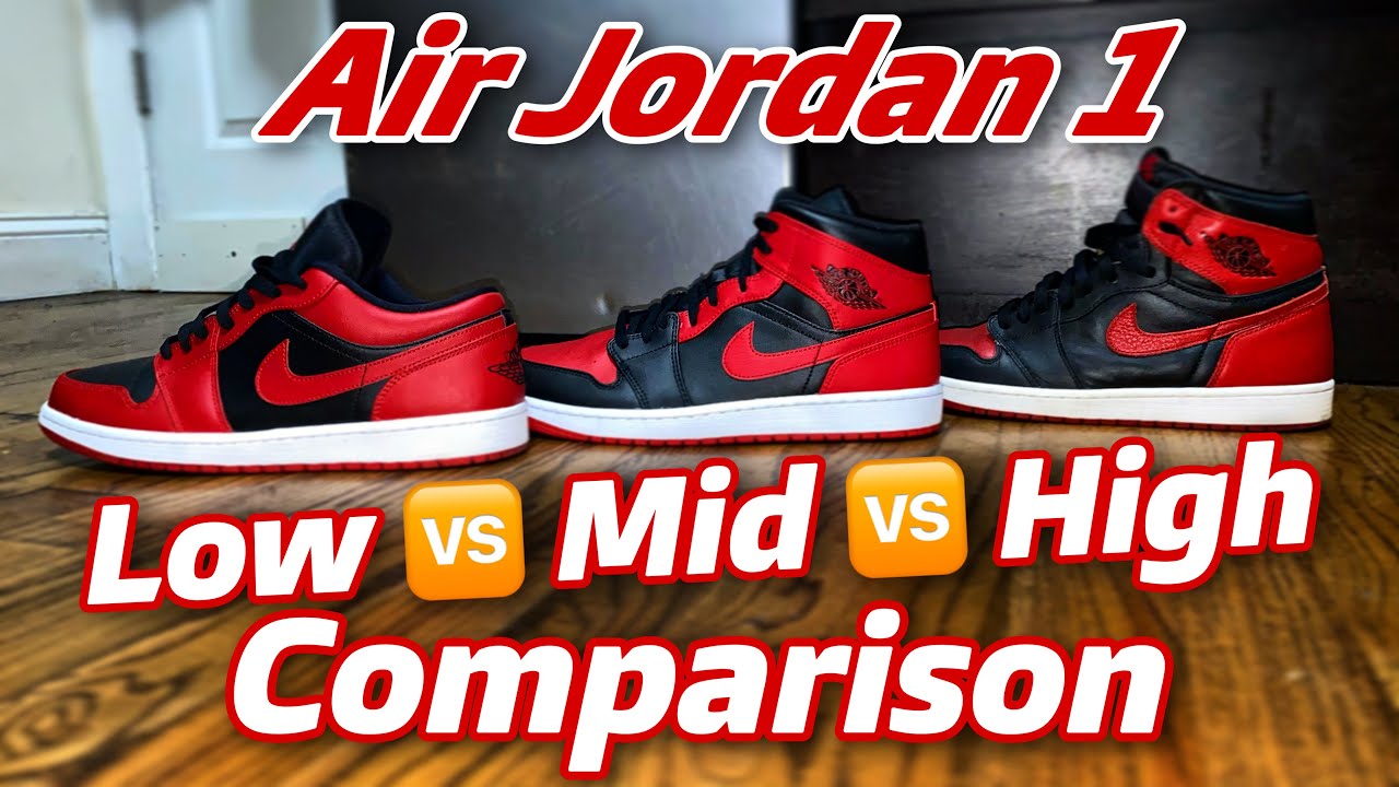 Jordan 1 High vs Mid vs Low 🤔 which is better ?  I’m gonna tell you 😎 ( Video comparison) 🔥