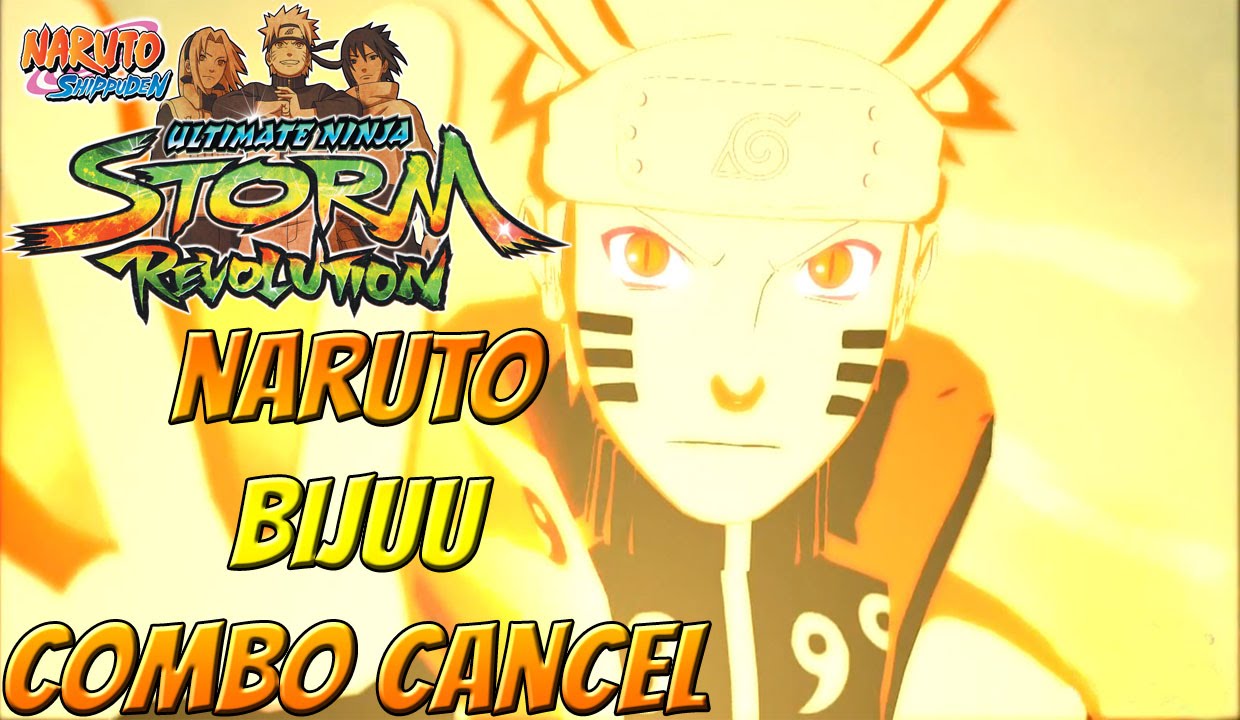 Naruto Storm Revolution Naruto Bijuu Combo Cancel Tutorial