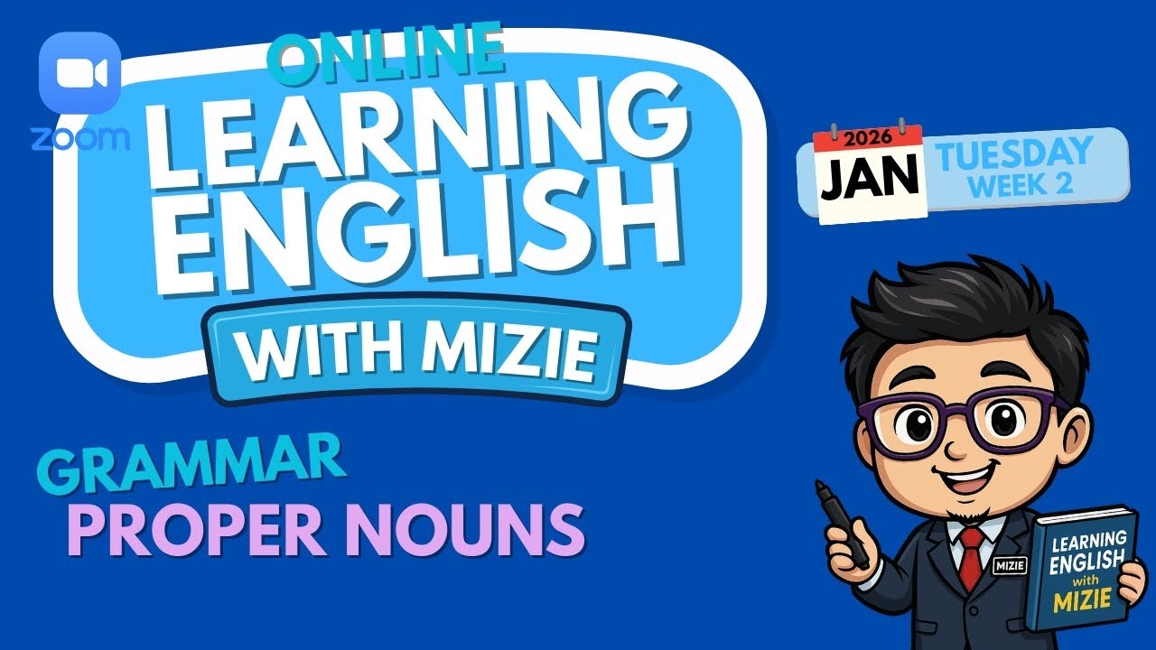 GRAMMAR: PROPER NOUNS | ONLINE LEARNING ENGLISH WITH MIZIE