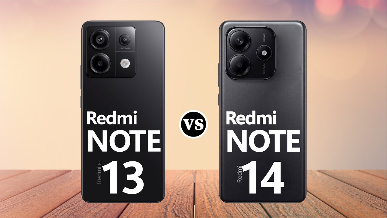 Redmi Note 13 vs. Redmi Note 14: Is the Upgrade Worth It?