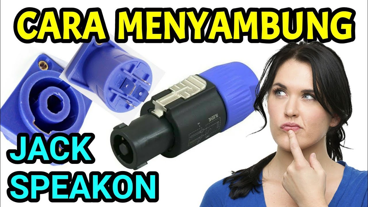 Jack Speakon [ ] Spikon Cara Menyambungnya BUAT PEMULA 💯% GAMPANG KOK GAK SUSAH
