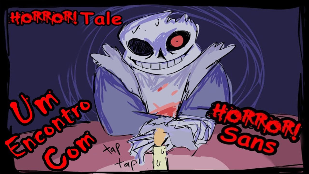 HorrorTale Vomic - Um encontro com Horror!Sans