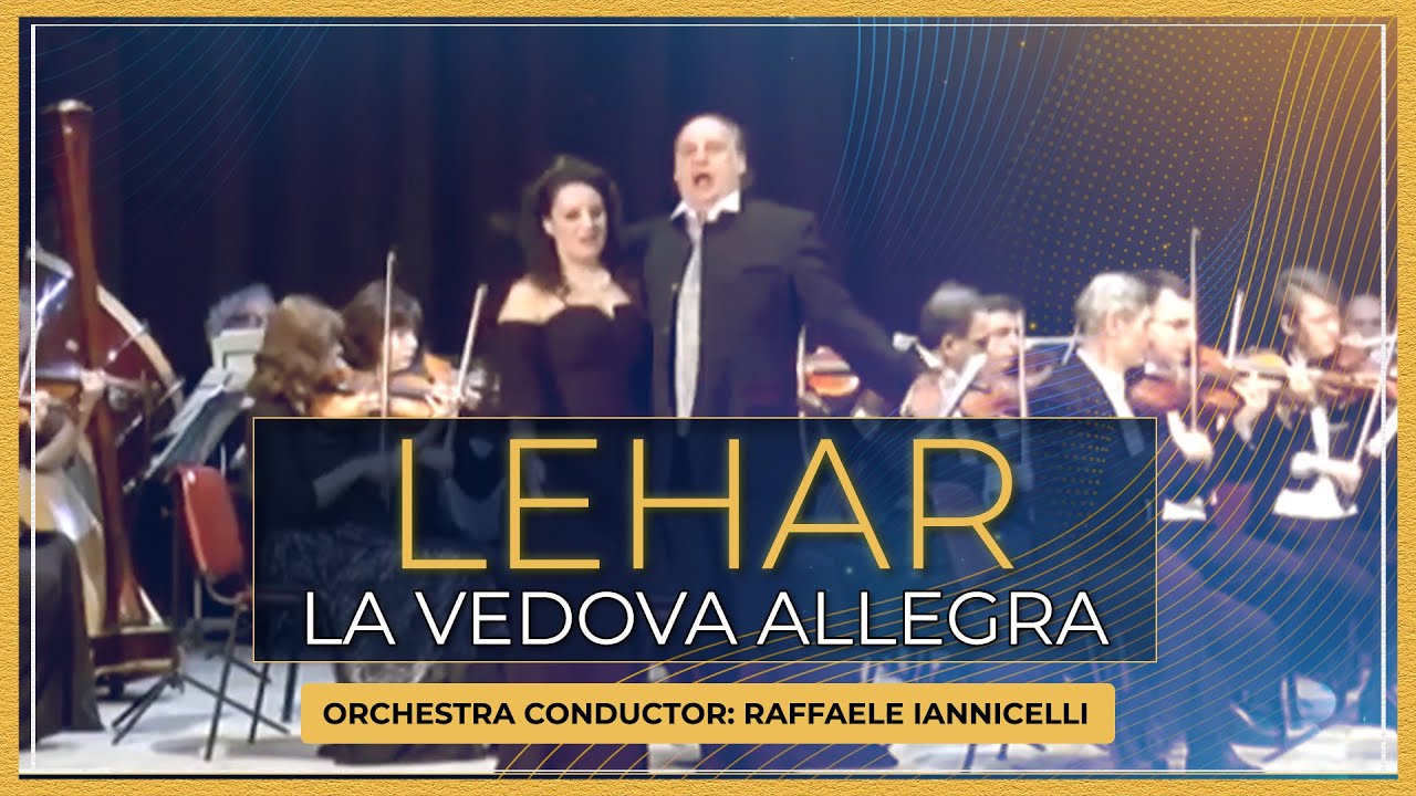 Discover the classical music genius of Lehar's La Vedova Allegra - 25th Concert for Peace