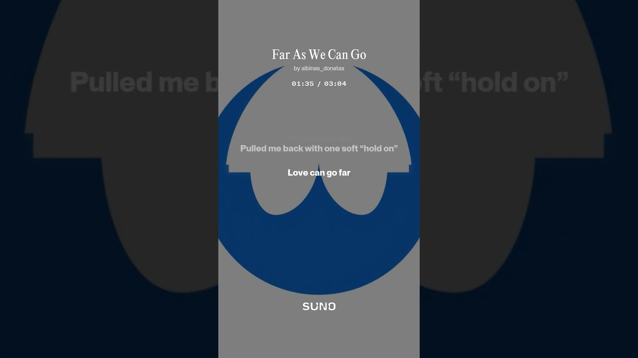 Far As We Can Go - Albinas Donatas