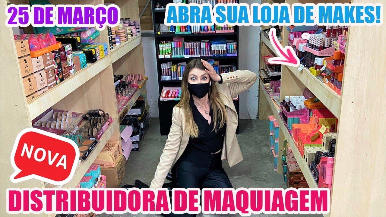 25 DE MARÇO - NOVA DISTRIBUIDORA DE MAQUIAGEM BARATA NA 25 DE MARÇO - ABRA SUA LOJA AGORA!
