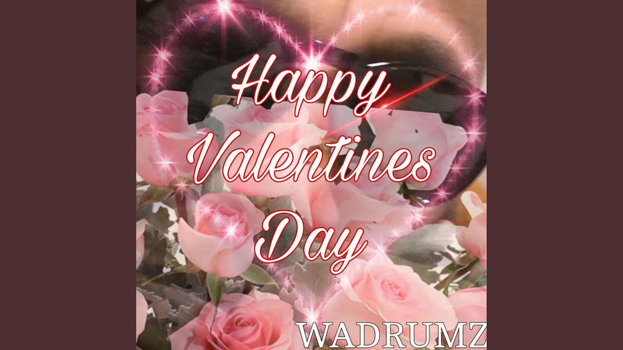 HAPPY VALENTINES DAY