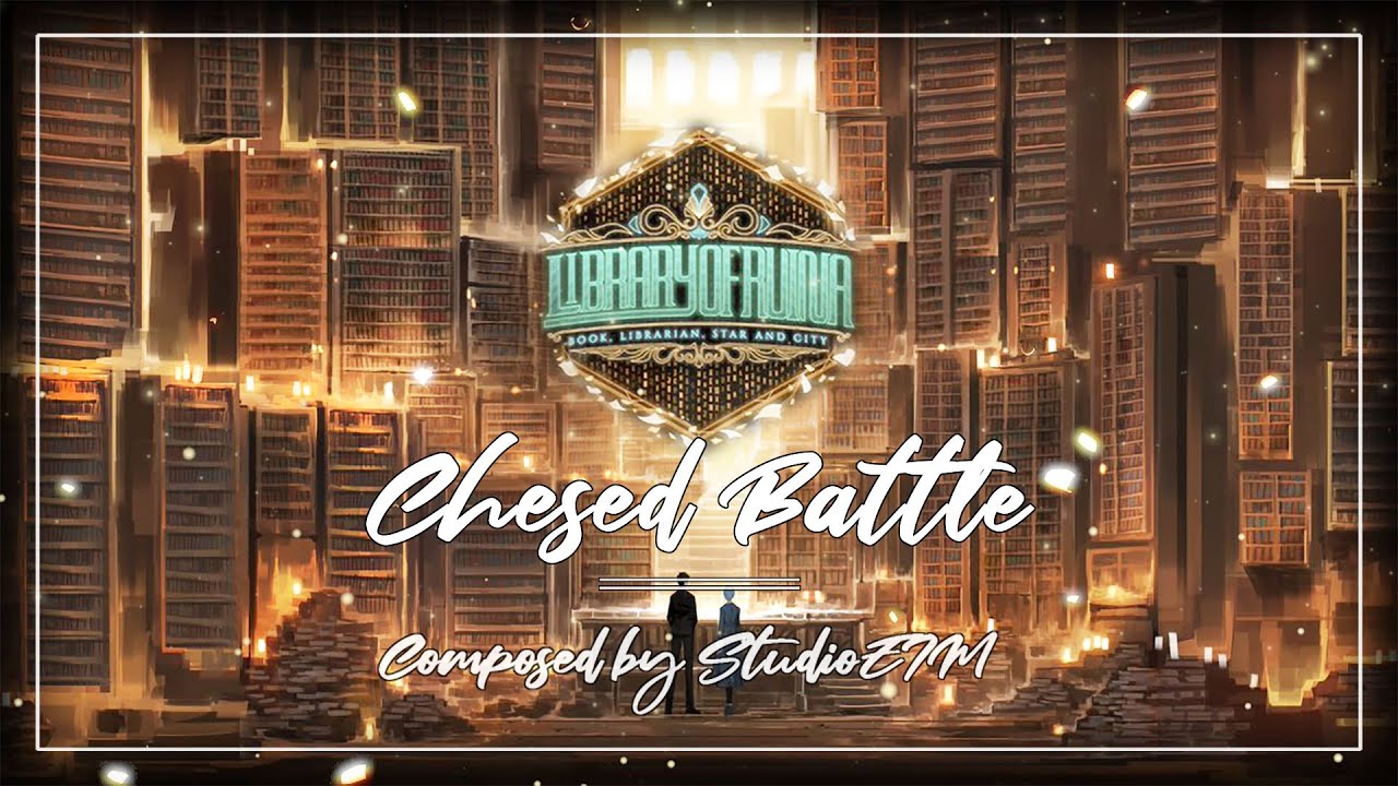 Library of  Ruina BGM - Chesed Battle (라이브러리 오브 루이나 BGM - 헤세드 전투 테마)