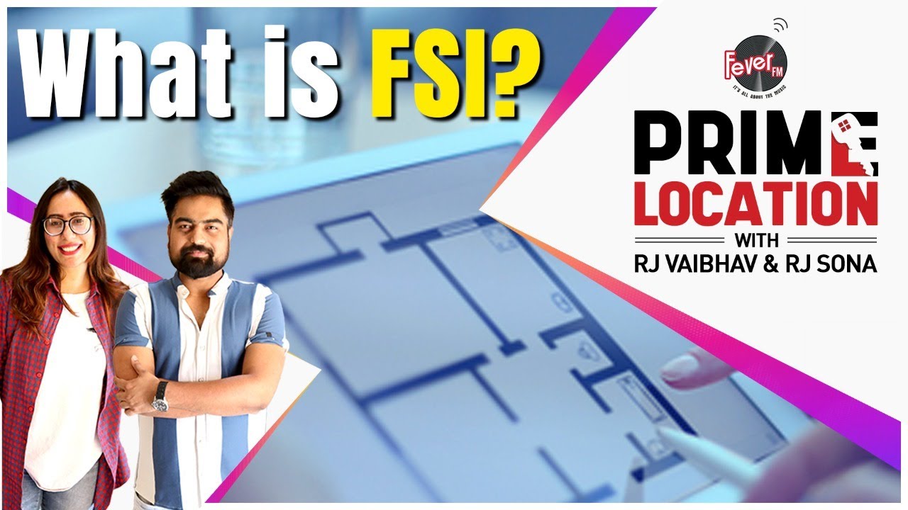 Floor Space Index | What Is FSI? Floor Space Index Meaning | Real Estate | Fever Prime Location