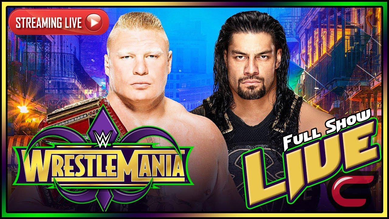 WWE Wrestlemania 34 2018 Live Stream Full Show April 7th 2018 Live Reactions