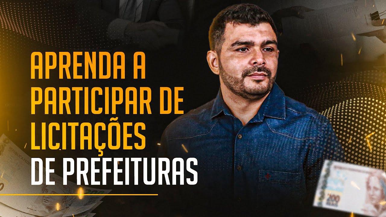 LICITA&Ccedil;&Otilde;ES DE PREFEITURAS: APRENDA A PARTICIPAR
