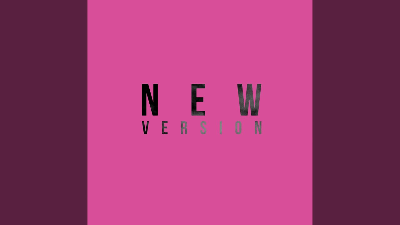 New Version