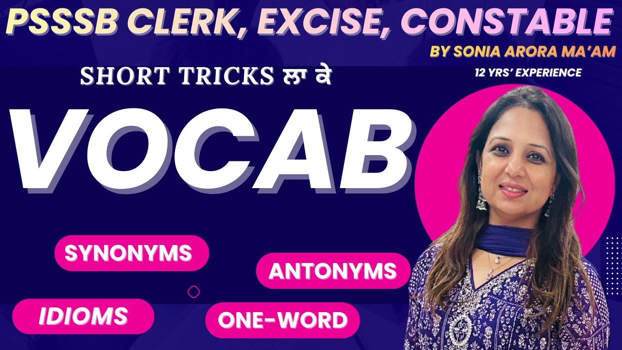 VOCAB CLASS  LIVE 2 PM FOR PSSSB CLERK, EXCISE, PATWARI, PUNJAB POLICE |  |  By Sonia Arora Ma'am