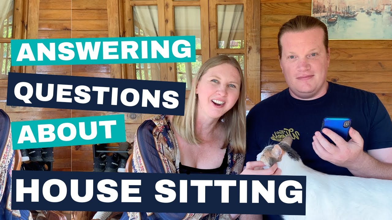 FAQ House Sitting to Travel the World