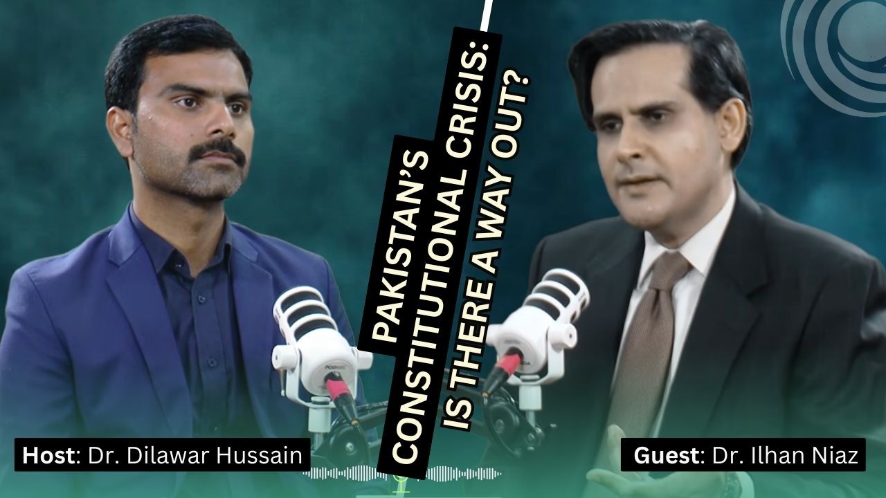 Podcast: Pakistan's Constitutional Crisis: Is There a Way Out? | Guest: Dr. Ilhan Niaz
