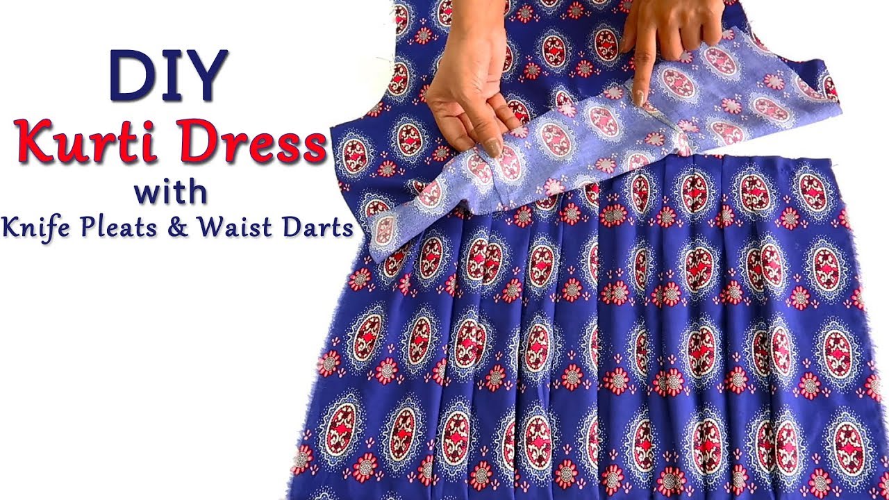 DIY Kurti Dress Cutting & Stitching | Latest Dress Design with Knife Pleats & Waist Darts