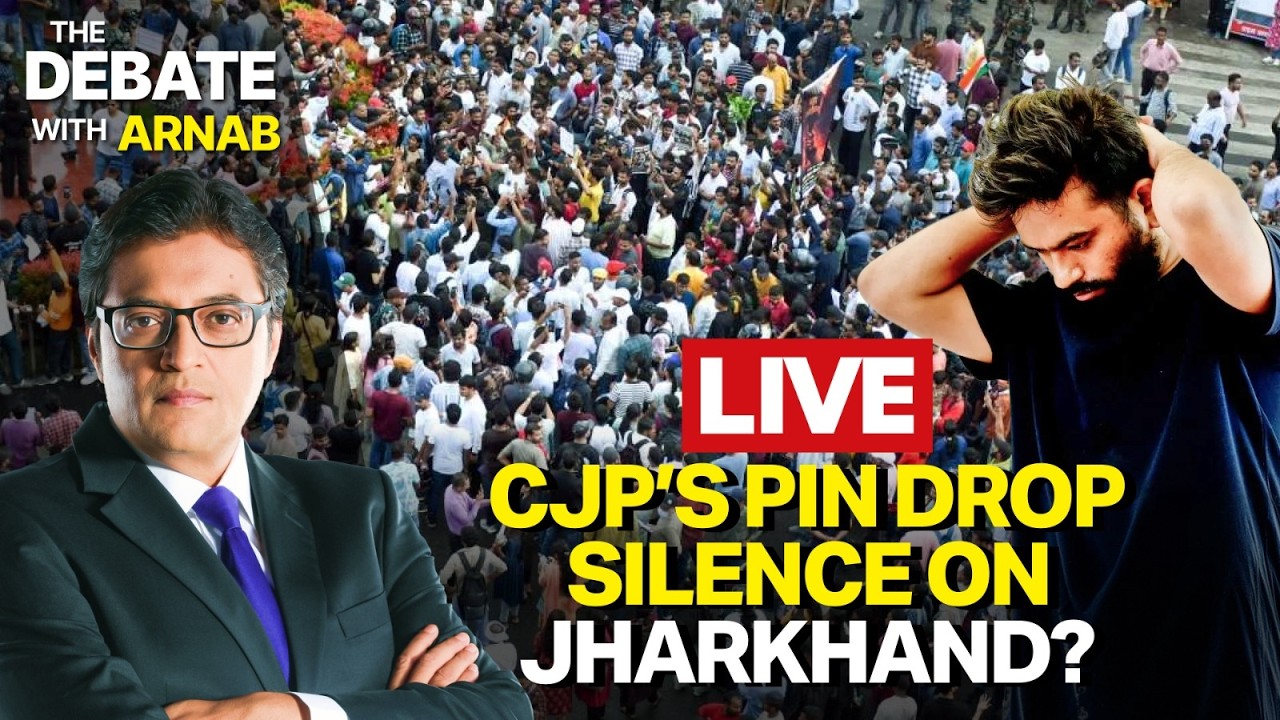 Debate With Arnab LIVE: Why Are CJP And Rahul Gandhi Silent On Jharkhand Protests?