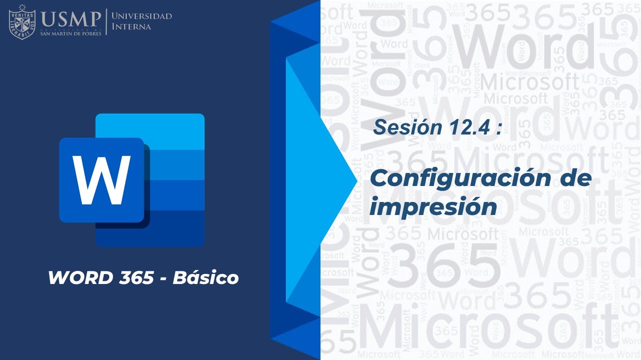 Word 365: Sesión 12.4 - Configuración de Impresión