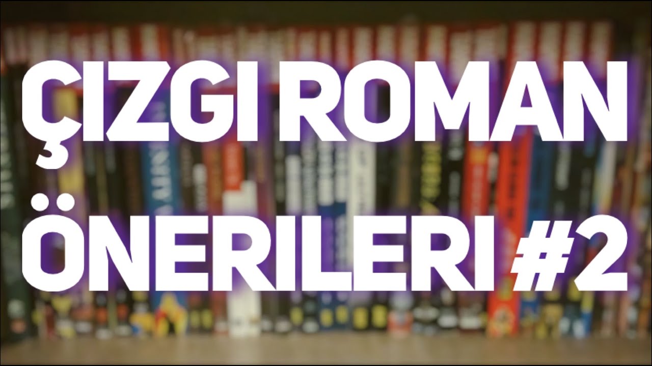 ÇİZGİ ROMAN ÖNERİLERİ #2 (One-Shot Ağırlıklı)