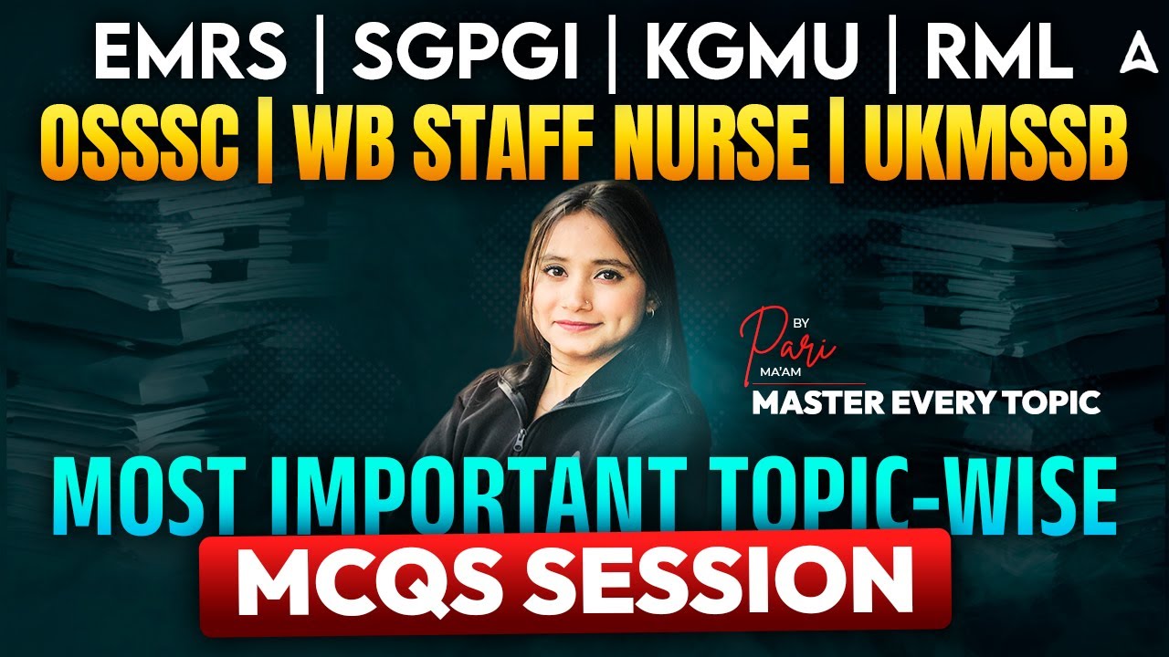 RRB Nursing | NORCET | EMRS | KGMU | SGPGI | RML | WBHRB Staff Nurse | Most Important MCQ Questions
