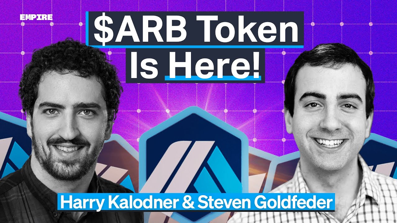$ARB Airdrop and Arbitrum's L3 Solution | Steven Goldfeder, Harry Kalodner