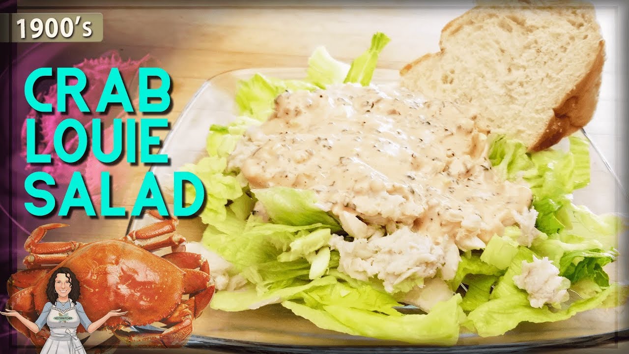 Crab Louie/Louis: Food History is a Little Fuzzy when it comes to Who Created this Fabulous Dish.