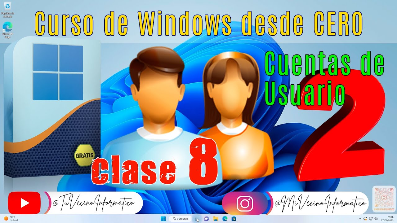 🗂️ 💻 Curso de Windows 11 - Clase 8 Las Cuentas de Usuario 🙎🏻‍♀️🙍‍♂️🧒👦🏻- Parte 2