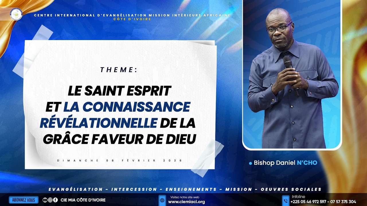 Bishop Daniel N'CHO | LE SAINT-ESPRIT ET LA CONNAISSANCE RÉVÉLATIONNELLE DE LA GRÂCE FAVEUR DE DIEU