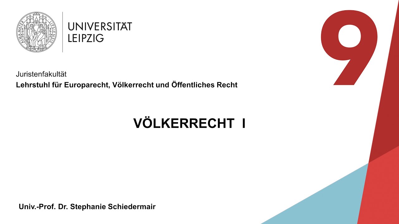 Vorlesung Völkerrecht I – Sitzung 9 (04.01.2022)