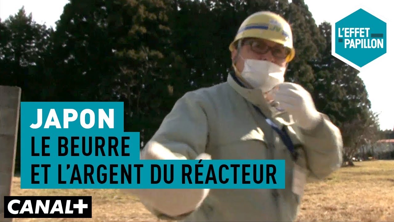 Japon : Le beurre et l’argent du réacteur - L’Effet Papillon