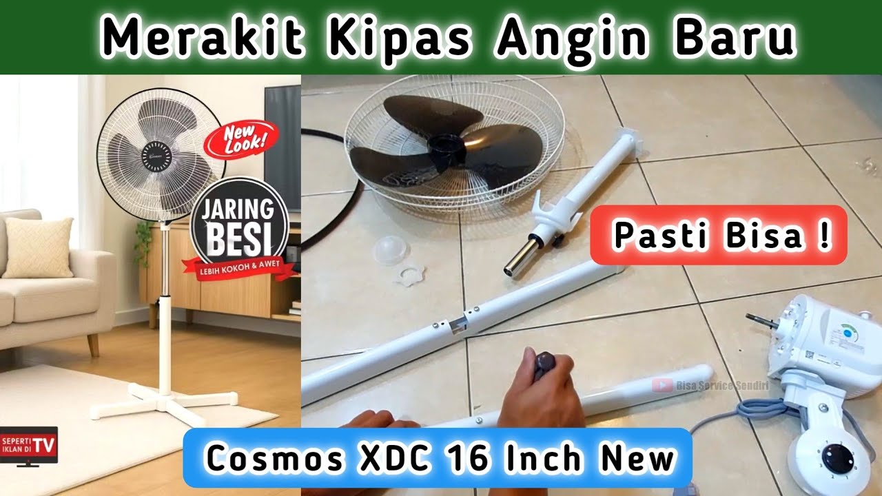 Mudah ! Cara Merakit Kipas Angin Cosmos 16 Inch XDC New