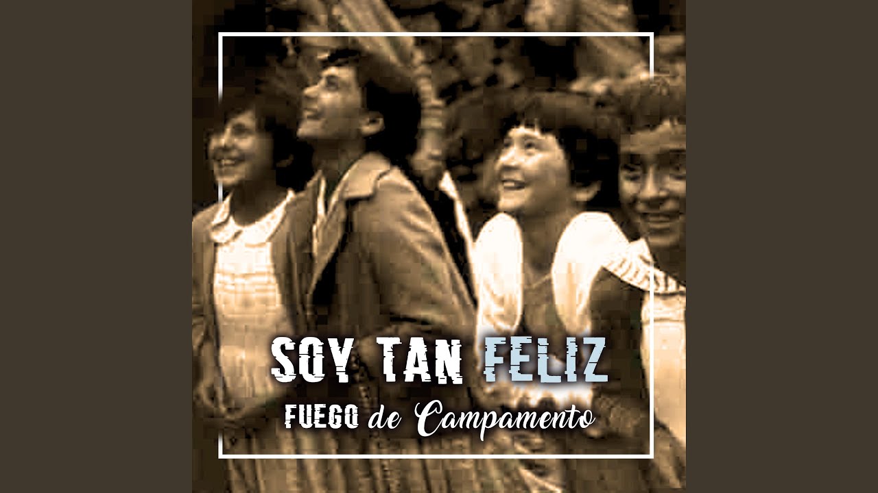 Soy tan feliz