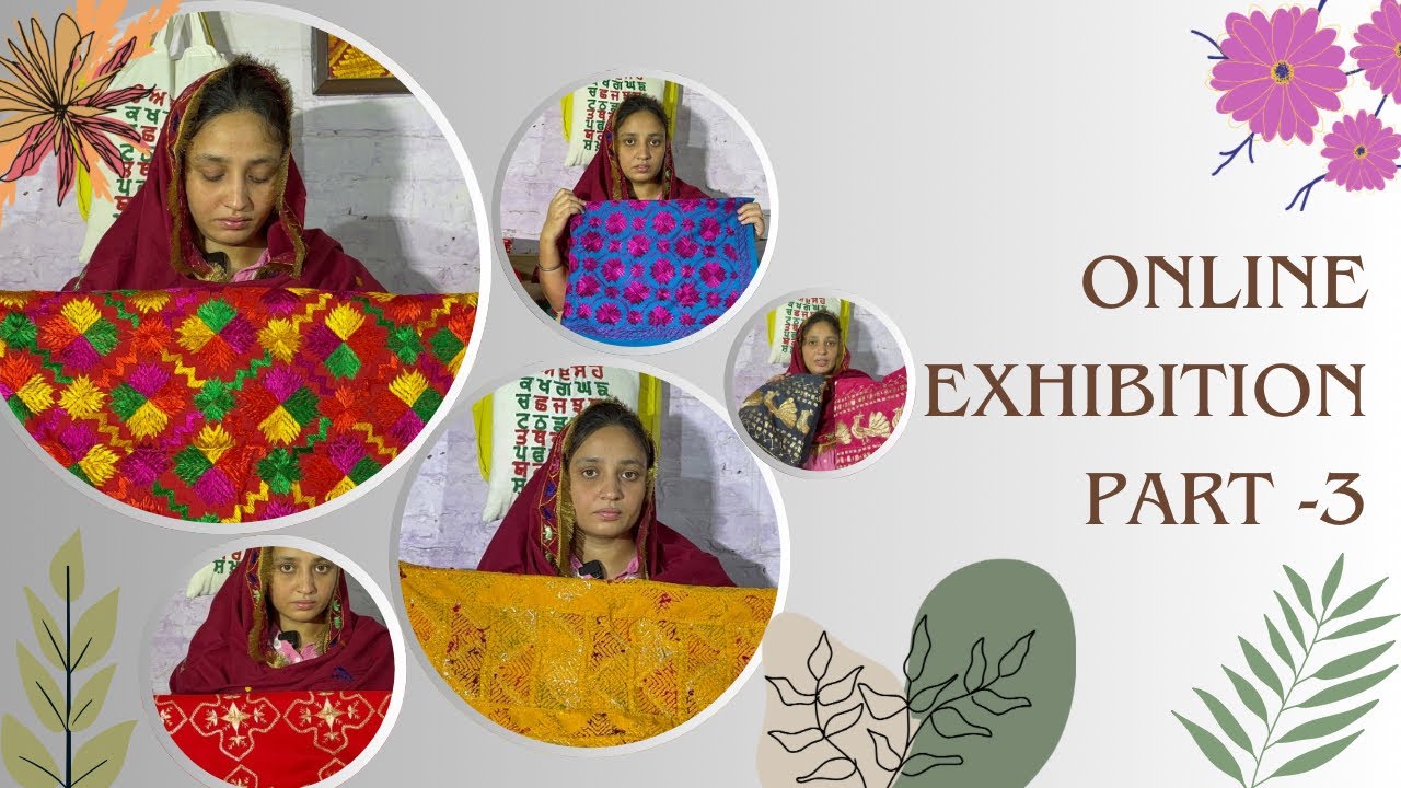 Handmade Phulkari,Baagh and Accessories Online Exhibition (Part-3)🌸 For More Details Call📞8054621977