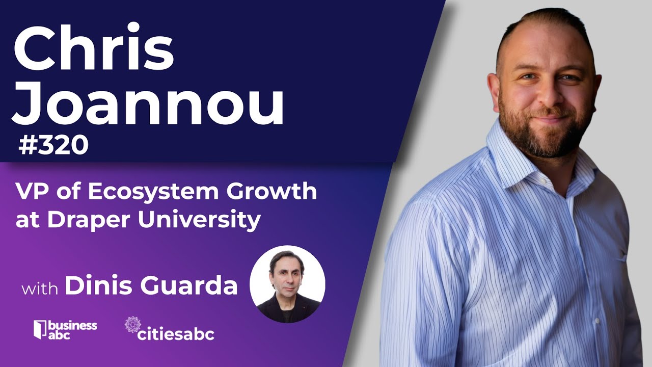 Chris Joannou - VP of Ecosystem Growth - Draper University