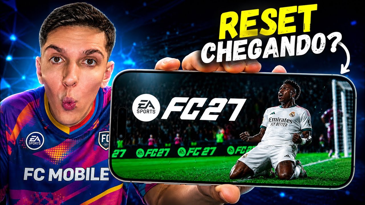 &Uacute;LTIMA HORA!🚨 RESET E FC MOBILE 27 CHEGANDO CONFIRA TUDO😱