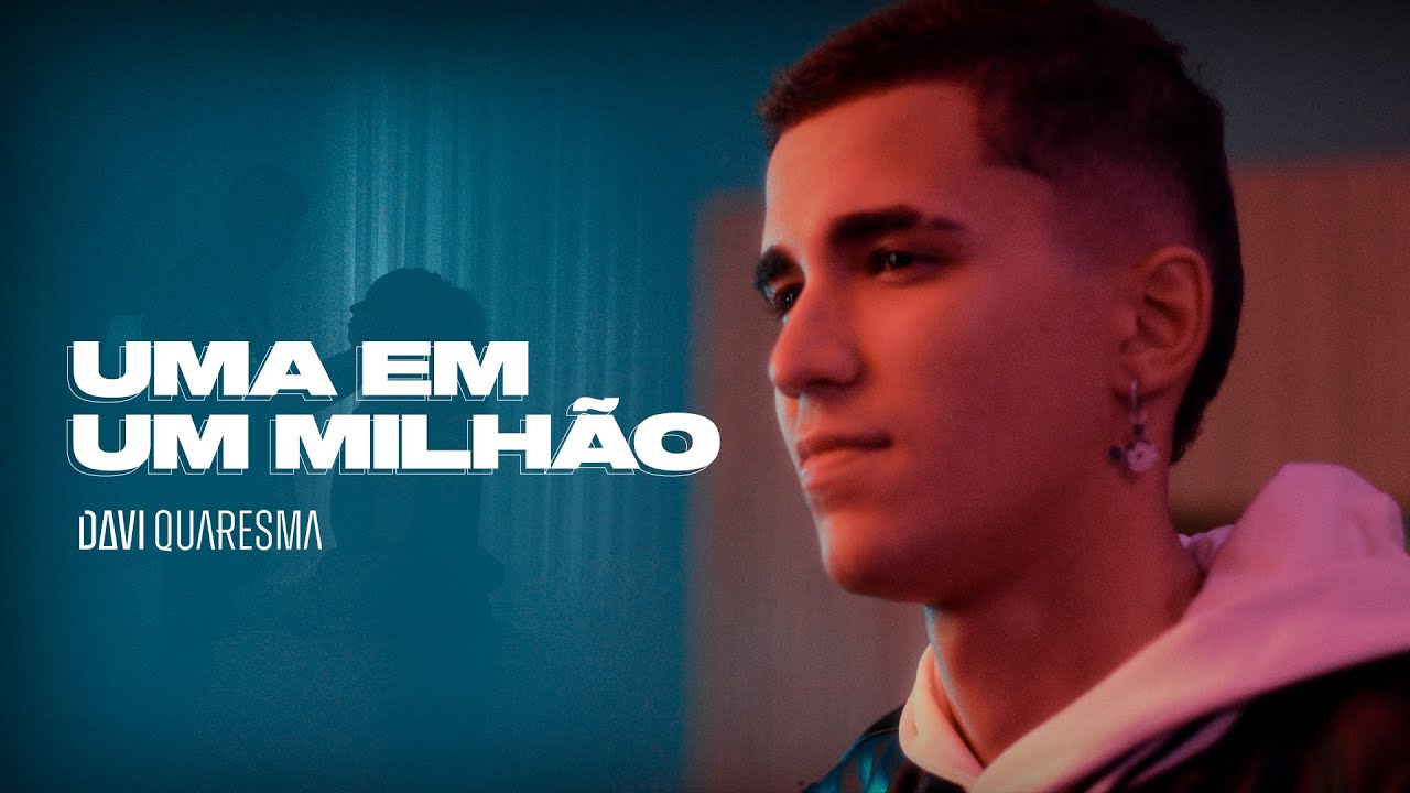 Davi Quaresma - Uma Em Um Milh&atilde;o (Clipe Oficial)