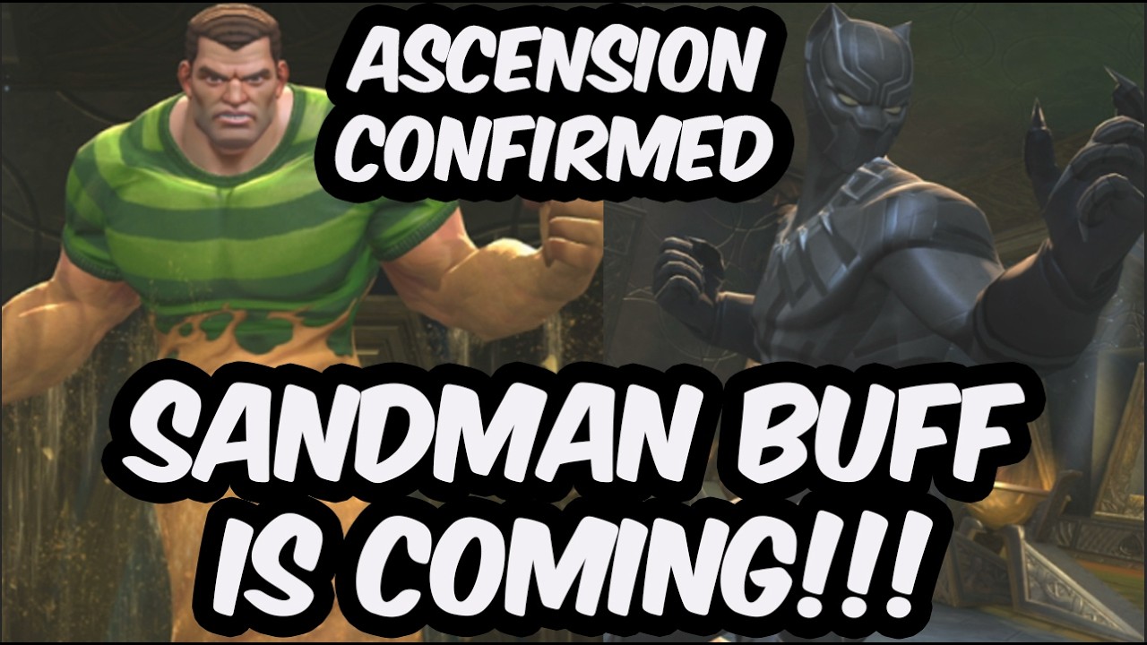 SANDMAN BUFF ANNOUNCED + NEW SKILL & SCIENCE ASCENDABLE CHAMPIONS!!! - Marvel Contest of Champions