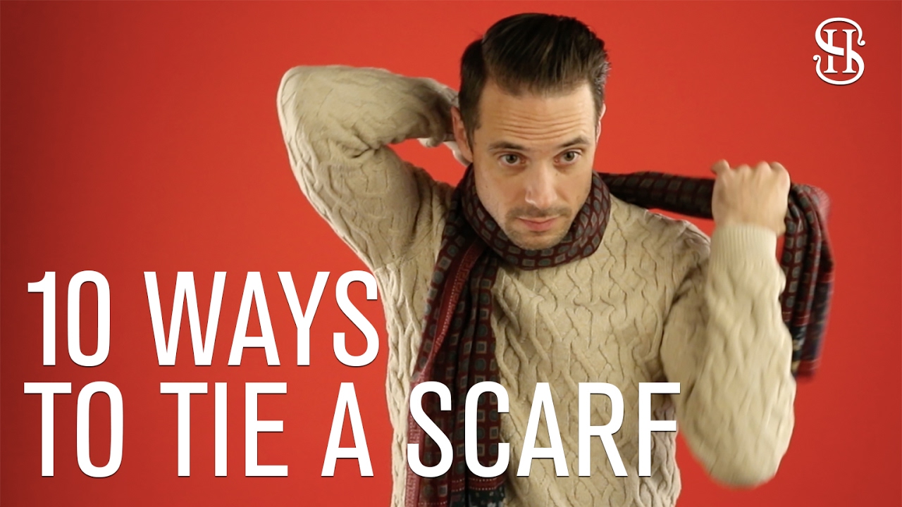 10 Ways To Tie A Scarf - He Spoke Style