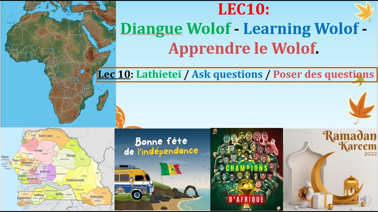 Wolof Lesson 10  Lathie/ To ask questions (Eng) / Poser des questions (Fr)