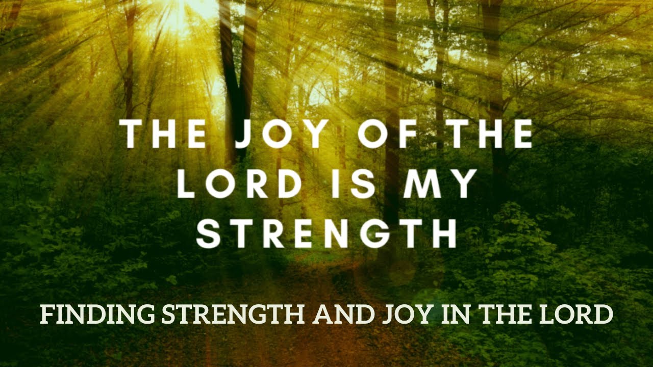 Faith Works - Finding Strength and Joy in the Lord