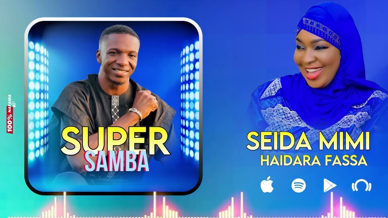 SUPER SAMBA SEÏDA MIMI HAÏDARA FASSA 2024