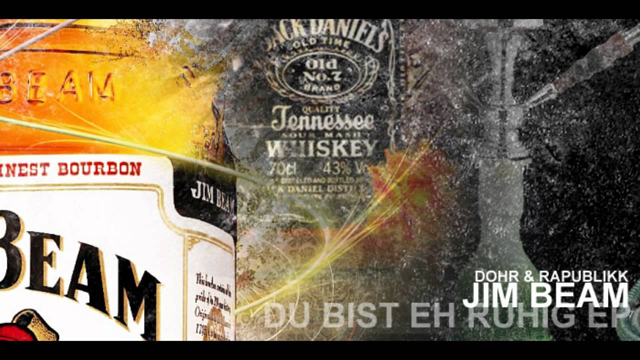 DOHR & RAPUBLIKK - Jim Beam (Du bist eh ruhig EP)