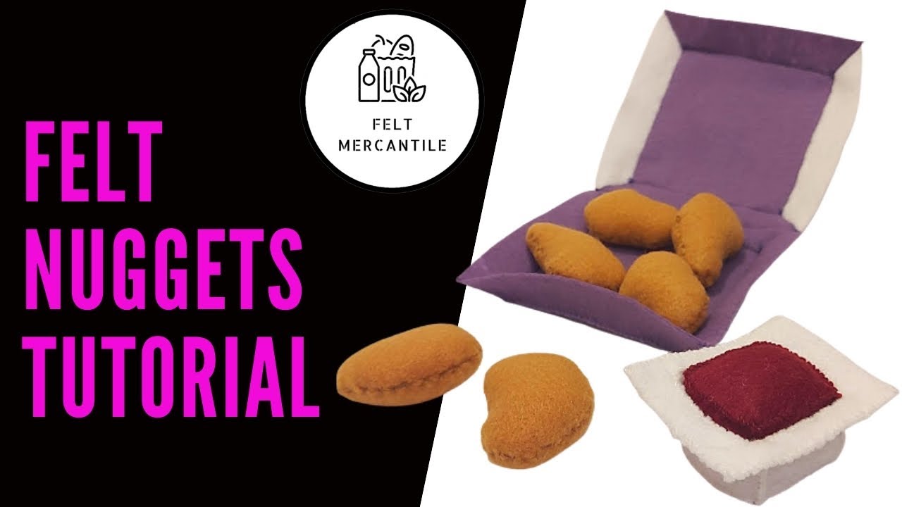 FELT CHICKEN NUGGET TUTORIAL - Learn to Make Play Food Nuggets & Sauce