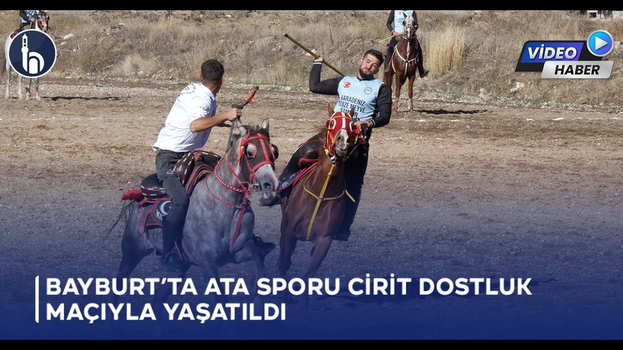 Bayburt&rsquo;ta Ata Sporu Cirit Dostluk Ma&ccedil;ıyla Yaşatılmaya Devam Ediyor