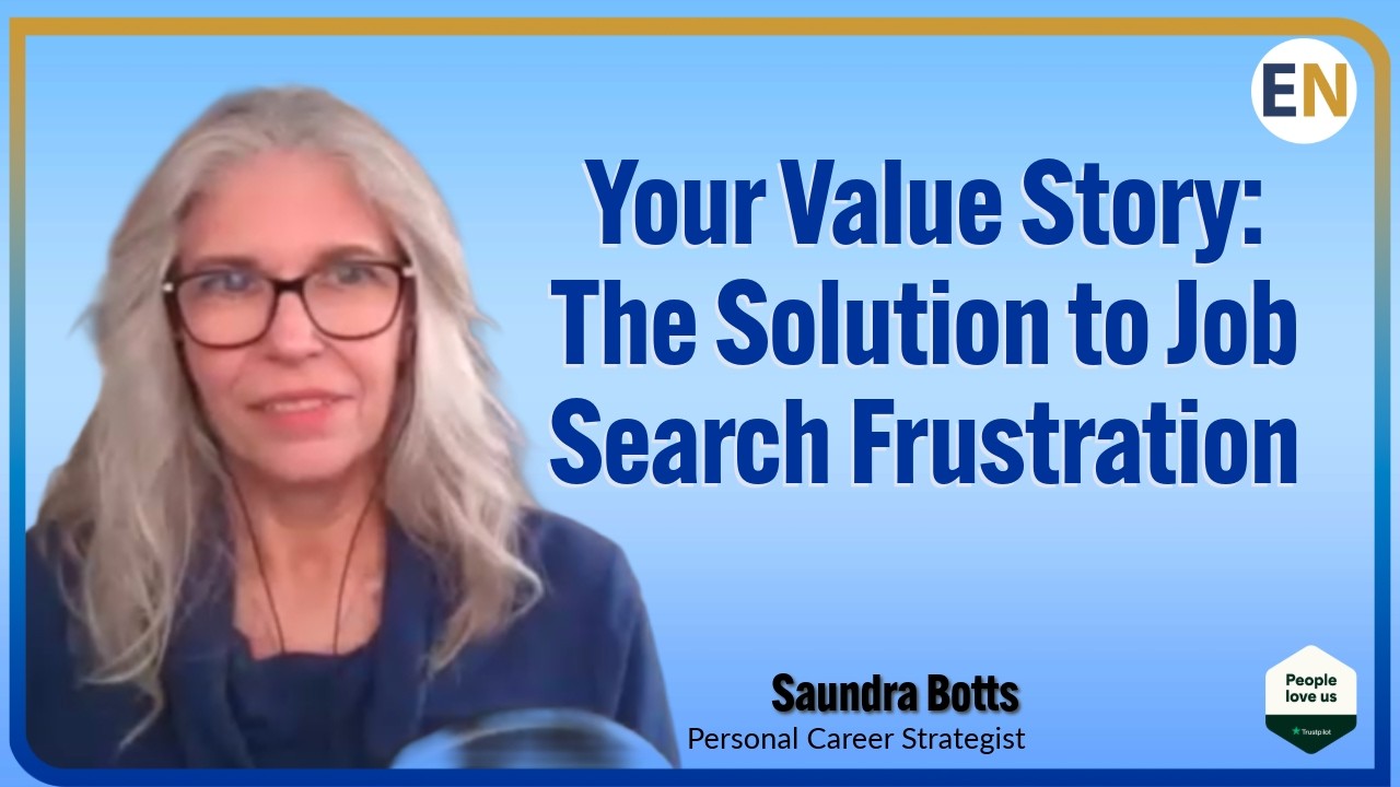 Your Value Story: The Solution to Job Search Frustration