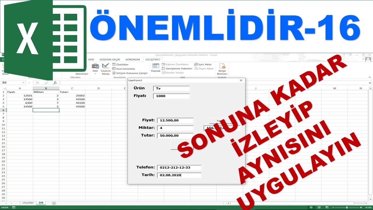 Excel VBA ile Düşey Ara , Matematiksel İşlemler ve Tarih,Telefon'u formatlı yazdırmayı işledik